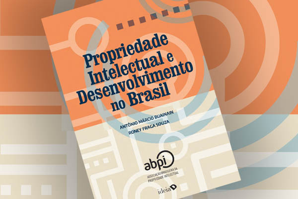 Propriedade Intelectual e Desenvolvimento no Brasil