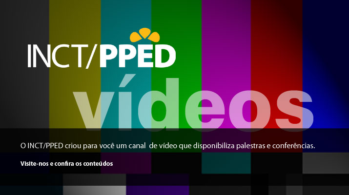 INCT/PPED Vídeos