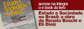 Acesse o livro – Estado e Sociedade  no Brasil: a obra de Renato Boschi e  Eli Diniz