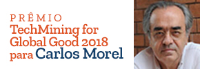 Prêmio  TechMining for  Global Good 2018 para Carlos Morel