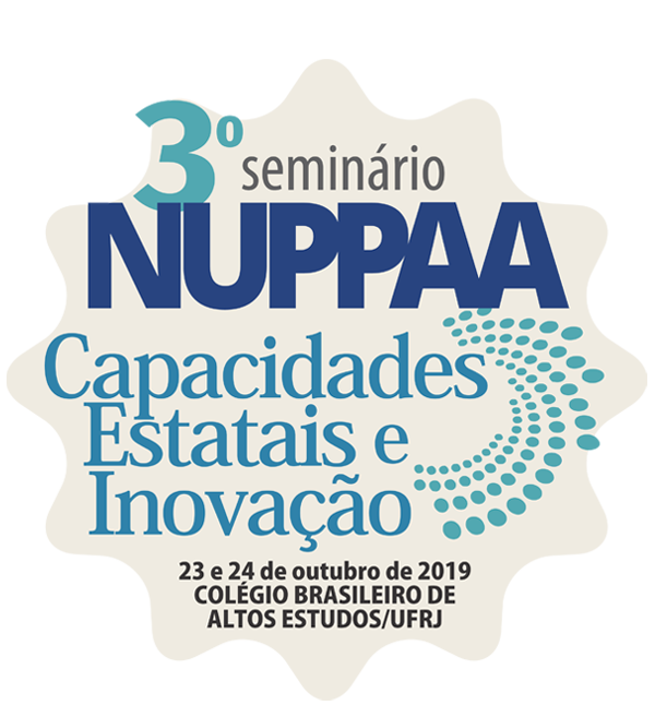 3° Seminário NUPPAA 2019 - Capacidade Estatais e Inovação